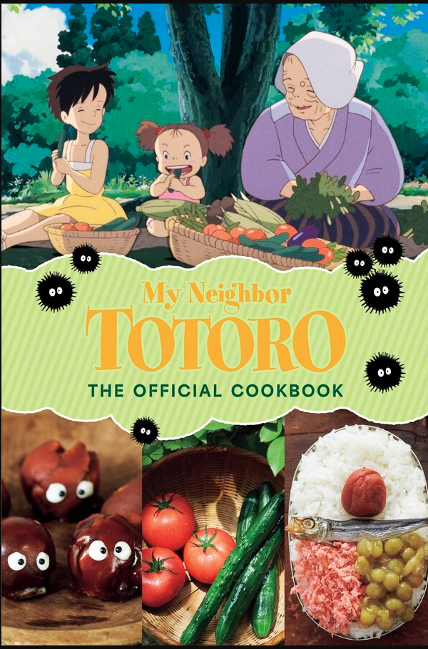My Neighbor Totoro The Official Cook Book (Inglés)