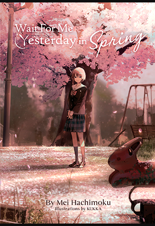 Wait For Me Yesterday In Spring Novela (Inglés)