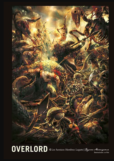 Overlord (Novela) 04 - Los Heroicos Hombres Lagarto ( Español)