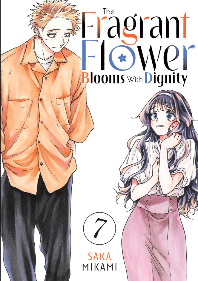 The Fragrant Flower Blooms With Dignity  - Volumen 7 (Inglés)