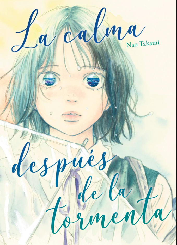La Calma Despues De La Tormenta - Tomo Unico (Español)