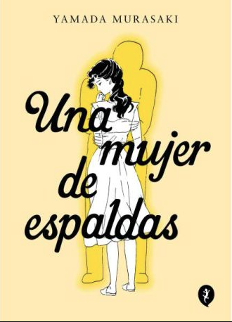 Una Mujer De Espaldas - Tomo Unico  (Español)