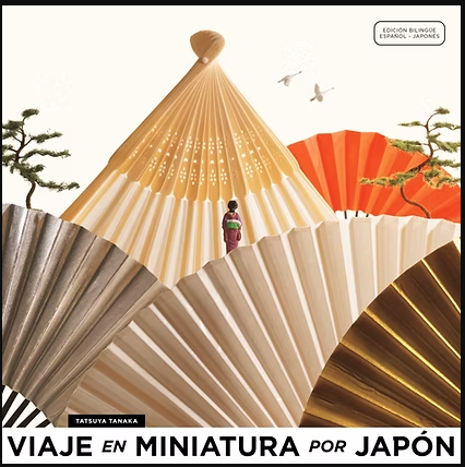 Viaje En Mianiatura Por Japon - Tomo Unico (Español)