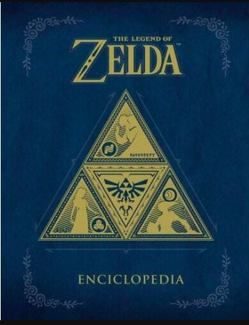 The Legend Of Zelda : Enciclopedia - Tomo Unico (Español)