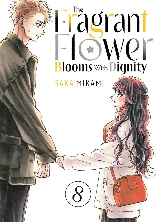 The Fragrant Flower Blooms With Dignity  - Volumen 8 (Inglés)