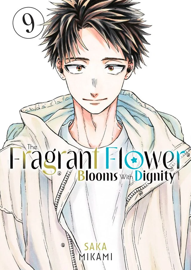 The Fragrant Flower Blooms With Dignity  - Volumen 9 (Inglés)