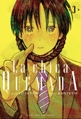 La Chica Quemada  - Volume 3 (Español)