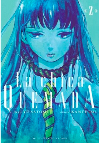La Chica Quemada  - Volume 2 (Español)