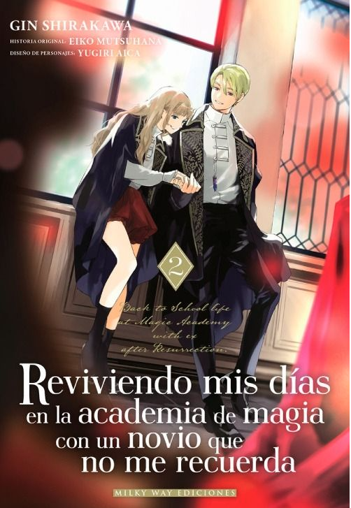 Reviviendo Mis Dias En La Academia De Magia Con Un Novio Que No Me Recuerda - Volumen 2 (Español)