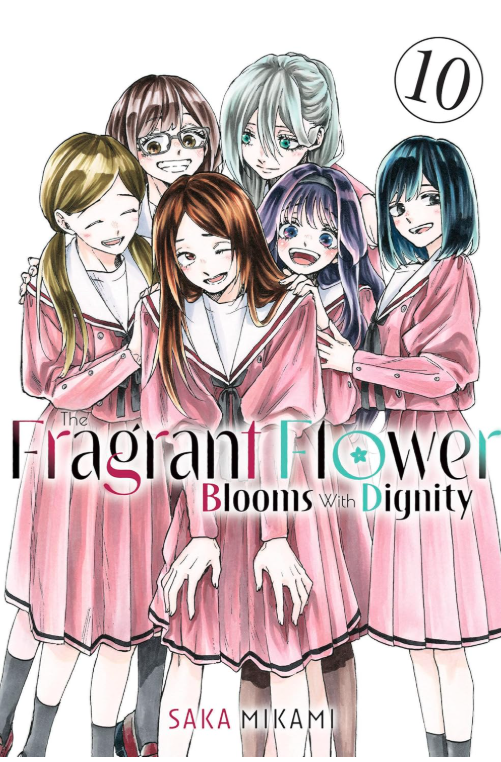 The Fragrant Flower Blooms With Dignity - Volumen 10 (Inglés)