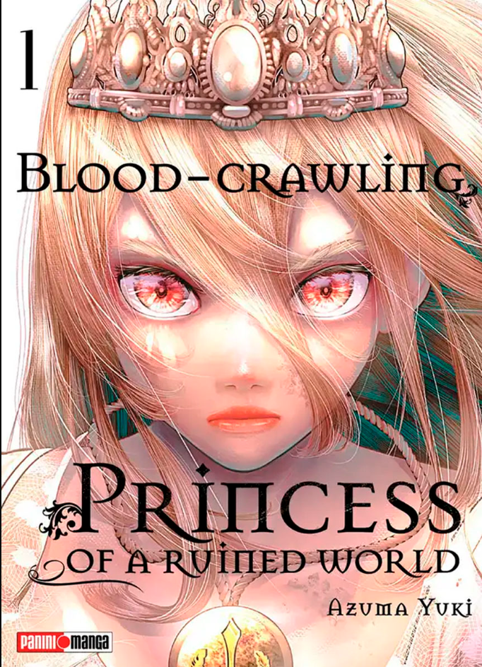 Blood - Crawling Princess Of A Rvined World- Volumen 1 (Español)