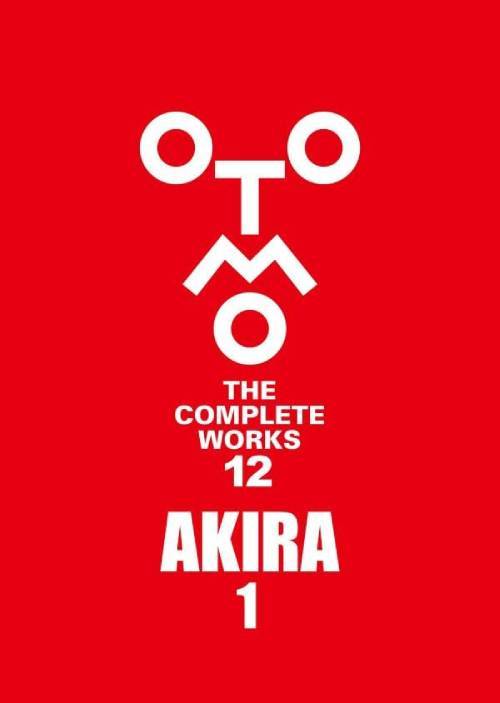 Otomo Katsuhiro - AKIRA 1 [OTOMO THE COMPLETE WORKS #12] (Japonés)