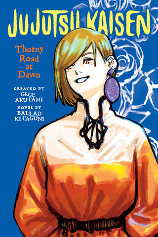 Jujutsu Kaisen Thorny Road At Dawn - Novel (Inglés)