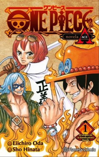One Piece: Ace; El Origen de la Banda Pirata Spade - Novela 1 (Español)