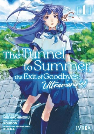The Tunnel to Summer, The Exit of Goodbyes: Ultramarine  - Volumen 1 (Español)