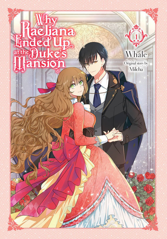 Why Raeliana Ended Up At The Dukes Mansion  - Volumen 1 (Inglés)