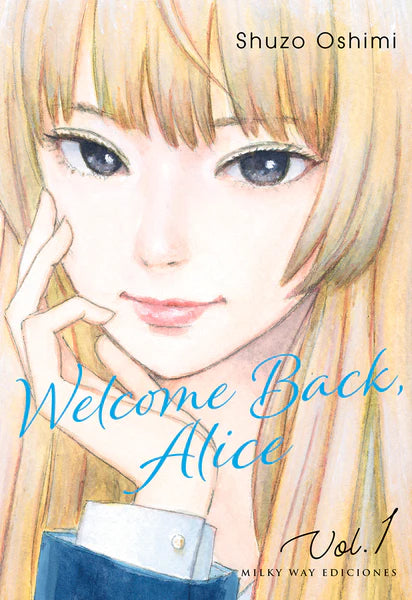 Welcome Back, Alice - Volumen 1 (Español)