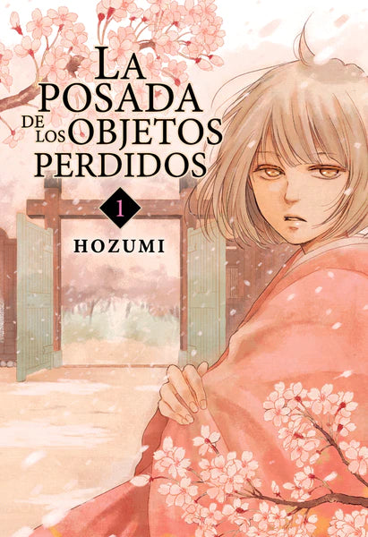 La Posada De Los Objetos Perdidos Volumen 1 (Español)