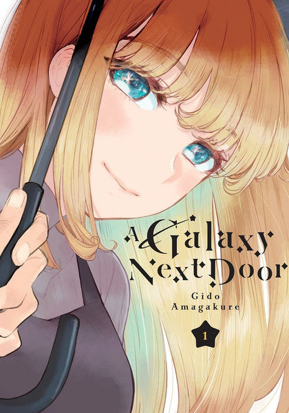 A Galaxy Next Door Volumen 1 (Inglés)